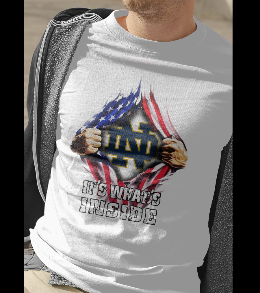 American Flag Notre Dame It's What's Inside T-Shirt