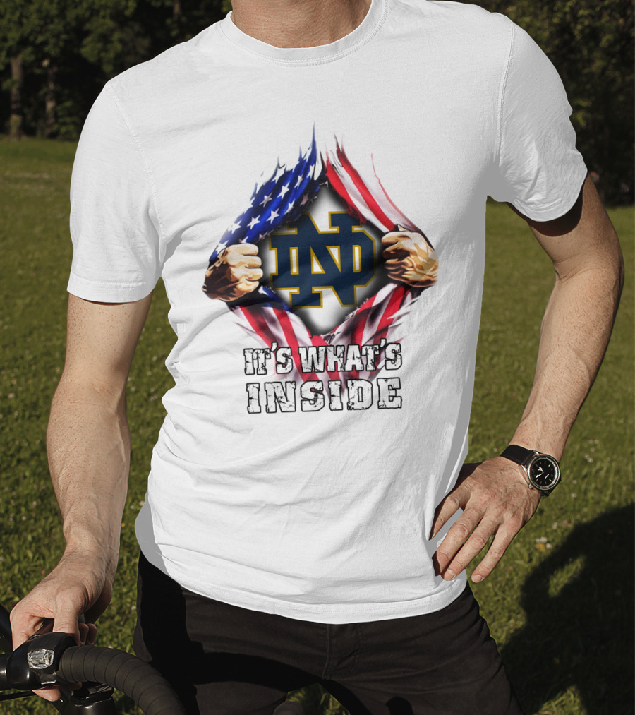 American Flag Notre Dame It's What's Inside T-Shirt