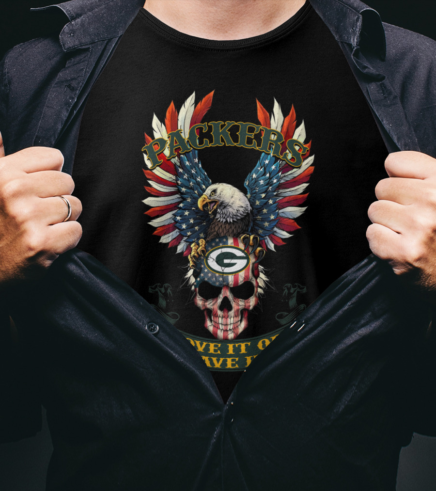 Packers Bald Eagle American Flag Skull Love It Or Leave It T-Shirt