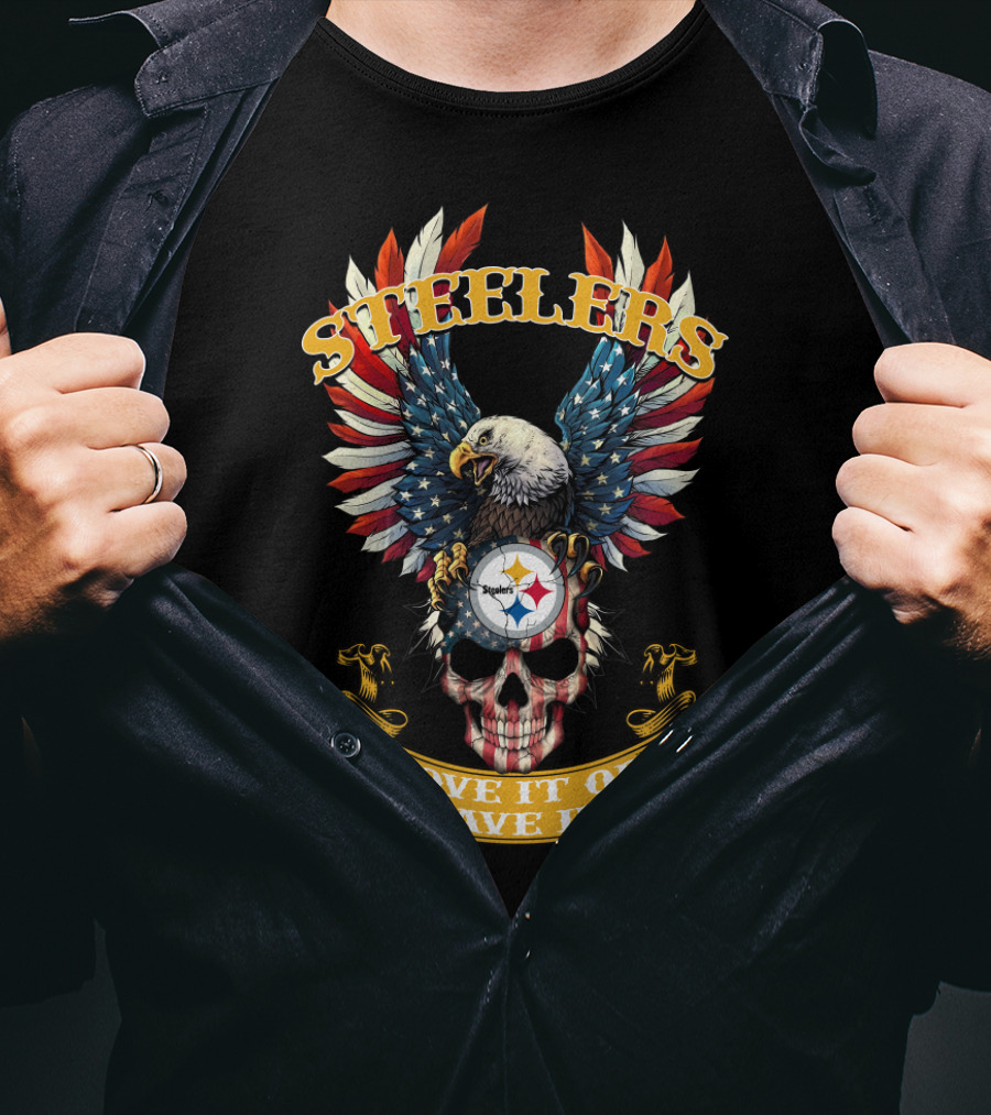 Steelers Bald Eagle American Flag Skull Love It Or Leave It T-Shirt