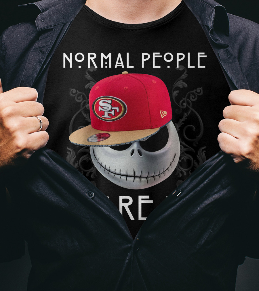 San Francisco 49ers Normal People Scare Me Jack Skellington Hat T-Shirt