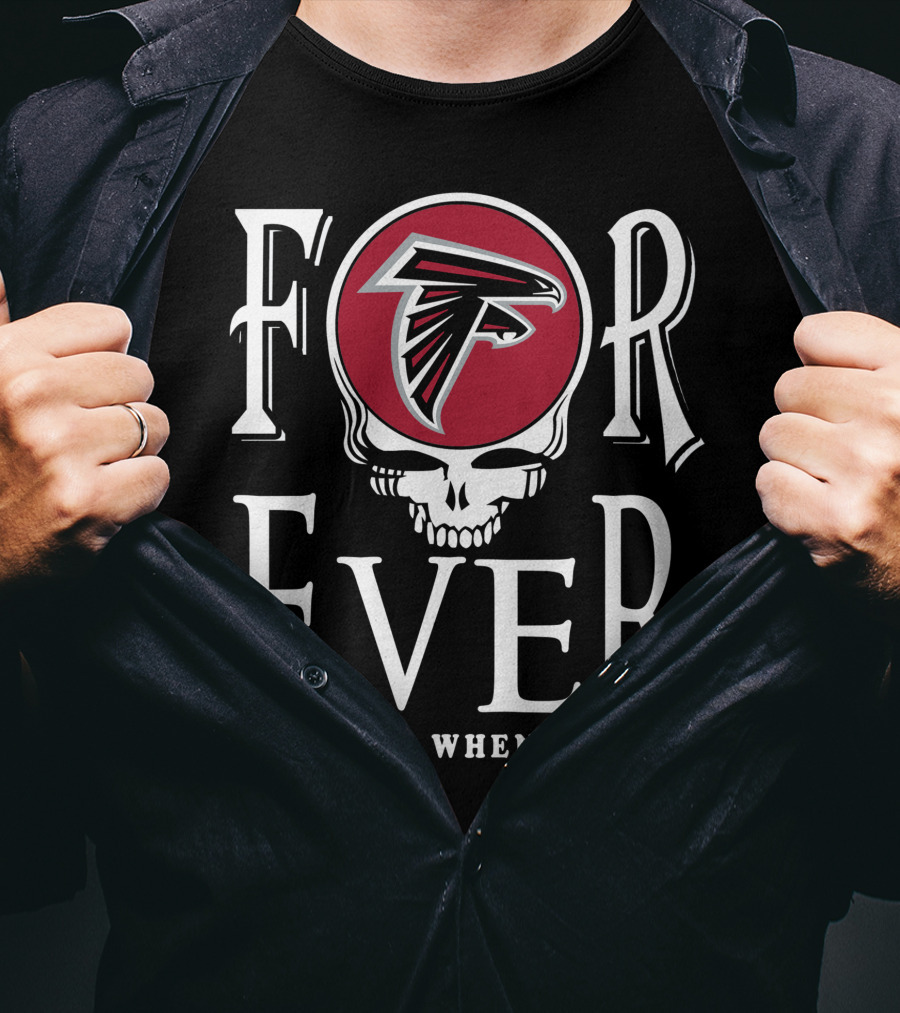 Atlanta Falcons Forever Not Just When We Win T-Shirt
