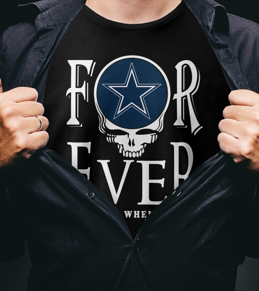 Dallas Cowboys Forever Not Just When We Win T-Shirt