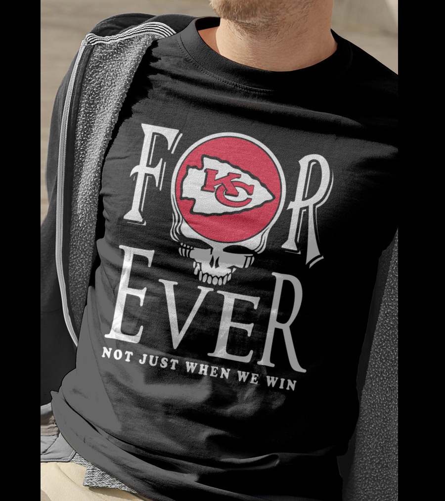 Kansas City Chiefs KC Skull Forever Not Just When We Win T-Shirt