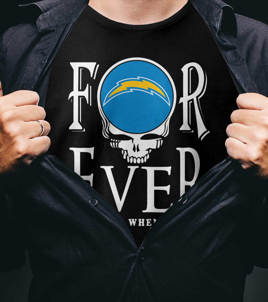 Forever Los Angeles Chargers Not Just When We Win T-Shirt