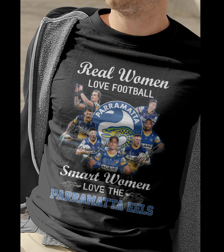 Real Women Love Football Smart Women Love The Parramatta Eels T-Shirt