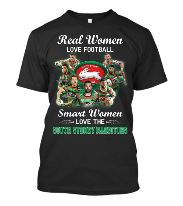 Real Women Love Football Smart Women Love The South Sydney Rabbitohs 1908 T-Shirt