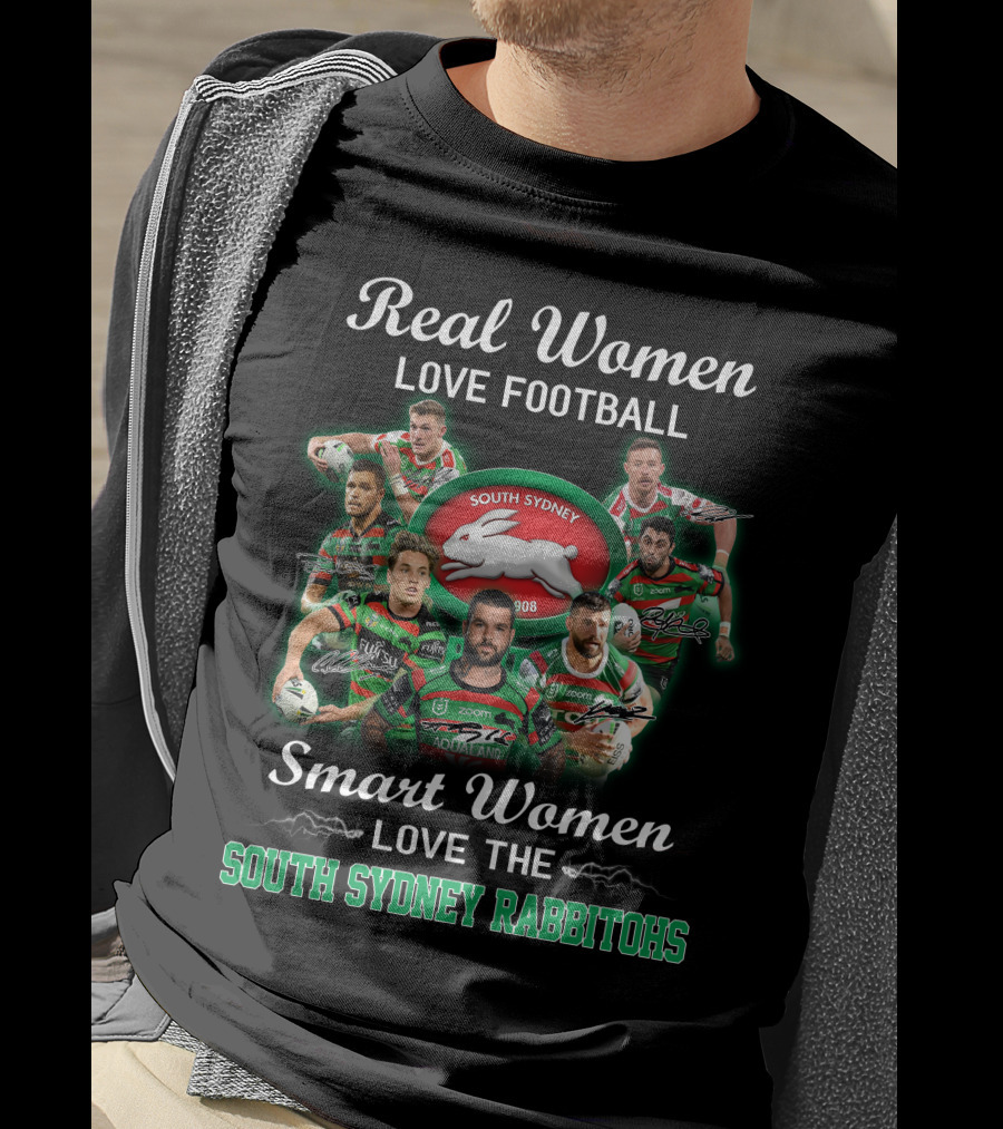 Real Women Love Football Smart Women Love The South Sydney Rabbitohs 1908 T-Shirt