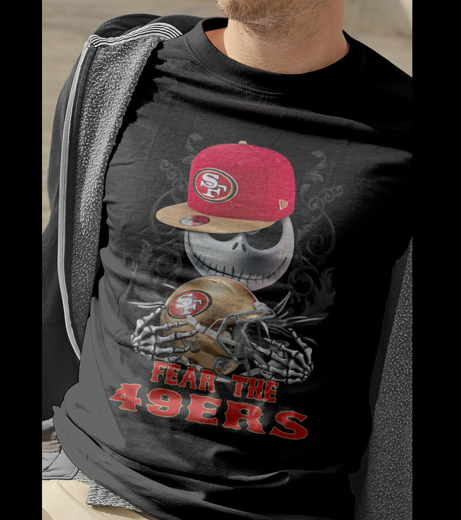 Fear The San Francisco 49ers Football Skull With Hat And Helmet T-Shirt