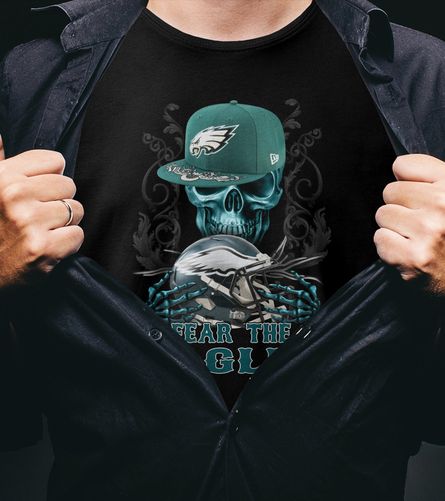 Fear The Eagles Skull With Philadelphia Eagles Cap And Helmet T-Shirt