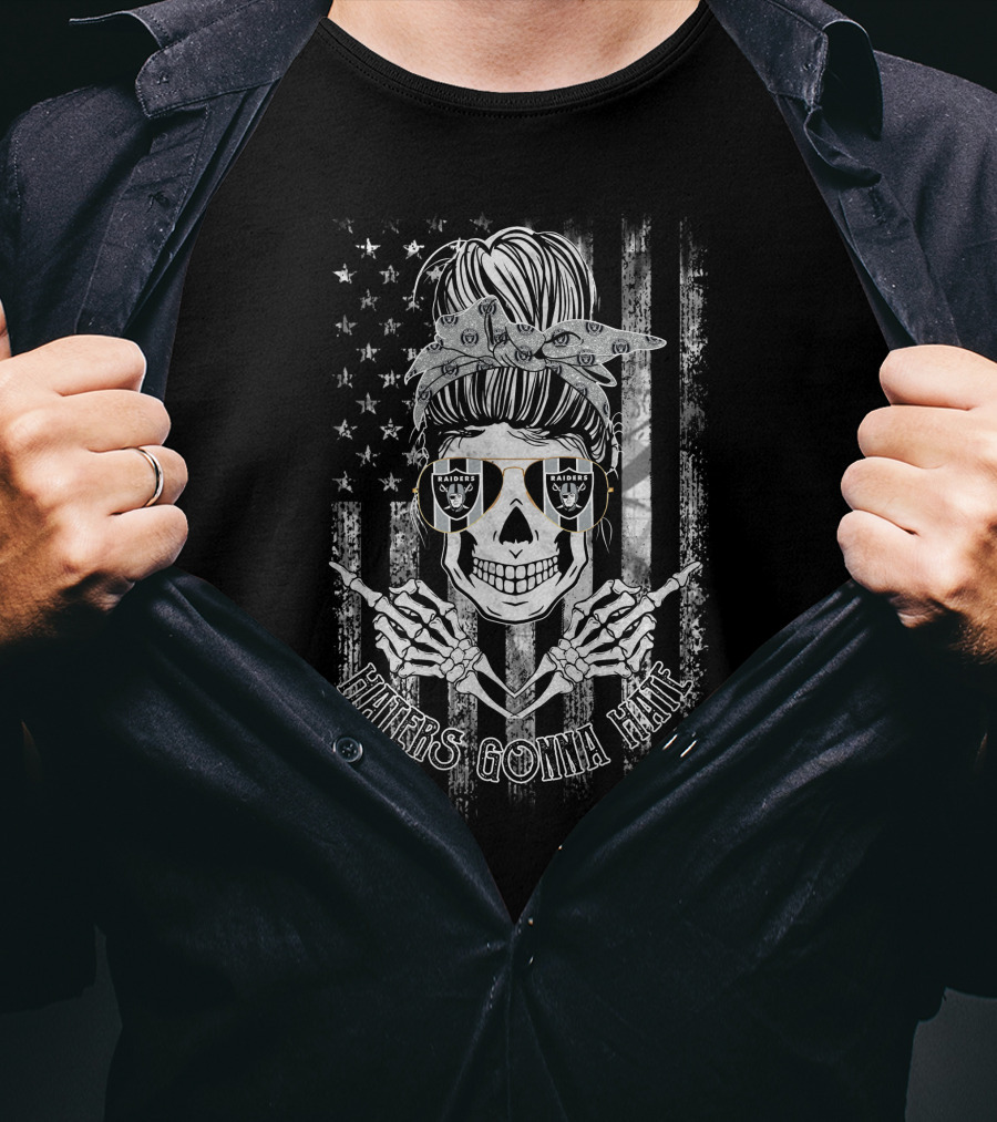 Las Vegas Raiders Skull Haters Gonna Hate American Flag T-Shirt
