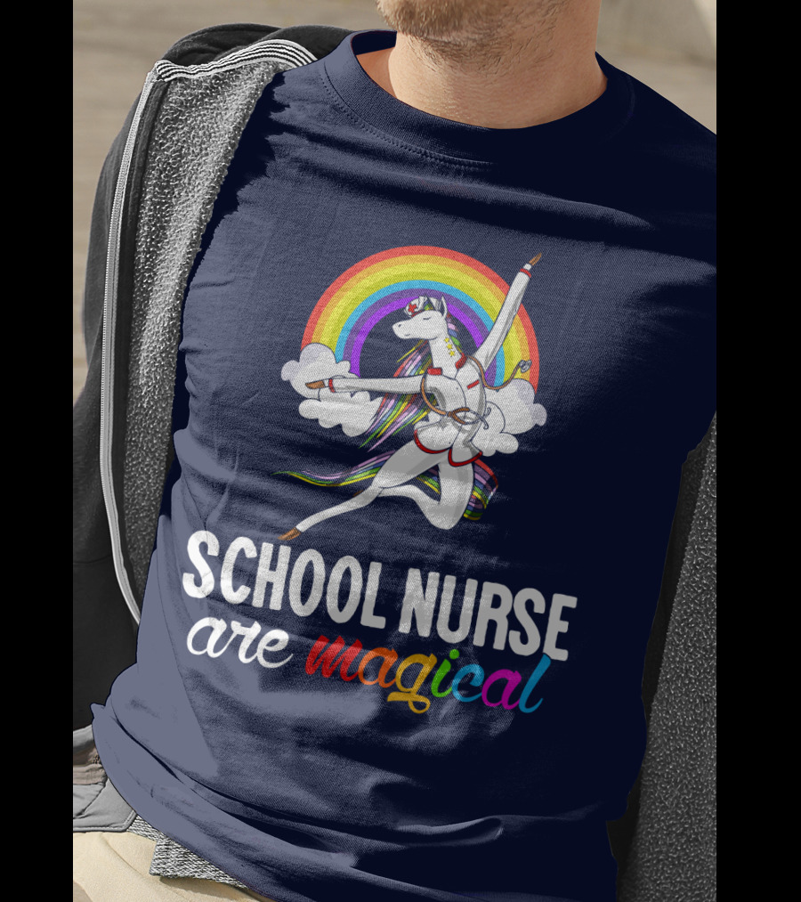School Nurse Are Magical Unicorn Rainbow T-Shirt