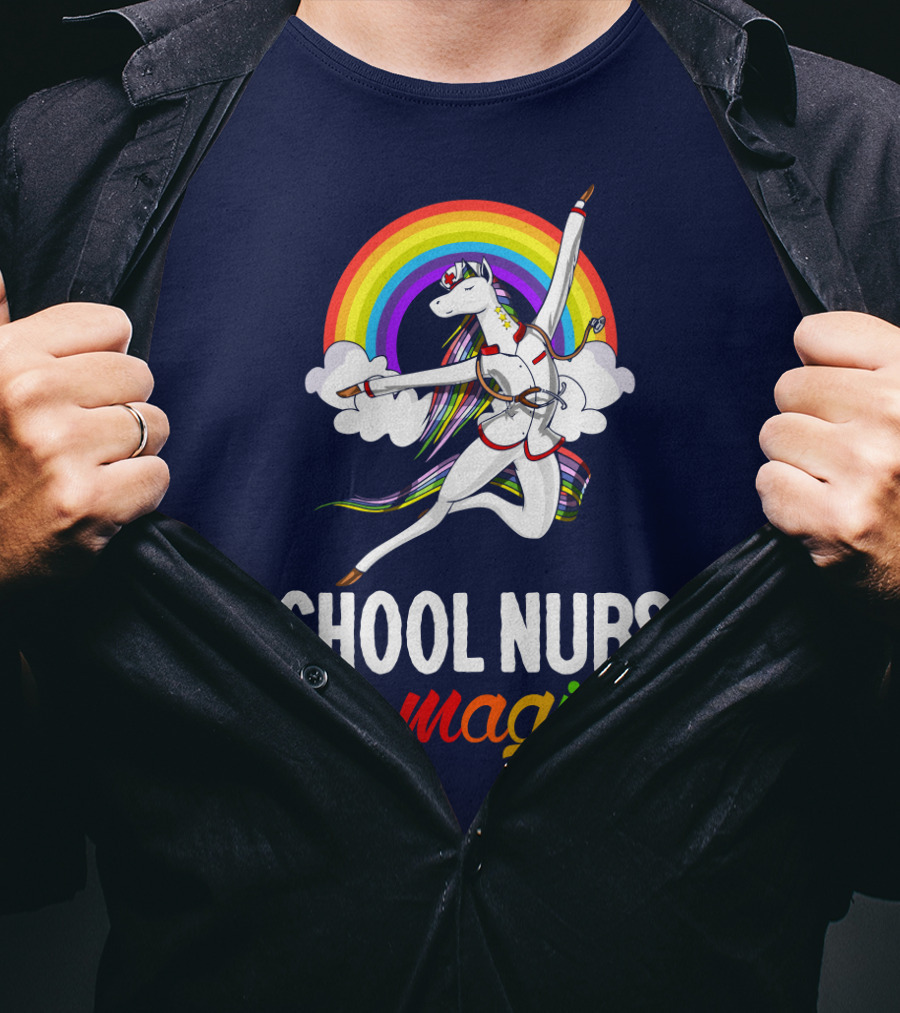 School Nurse Are Magical Unicorn Rainbow T-Shirt