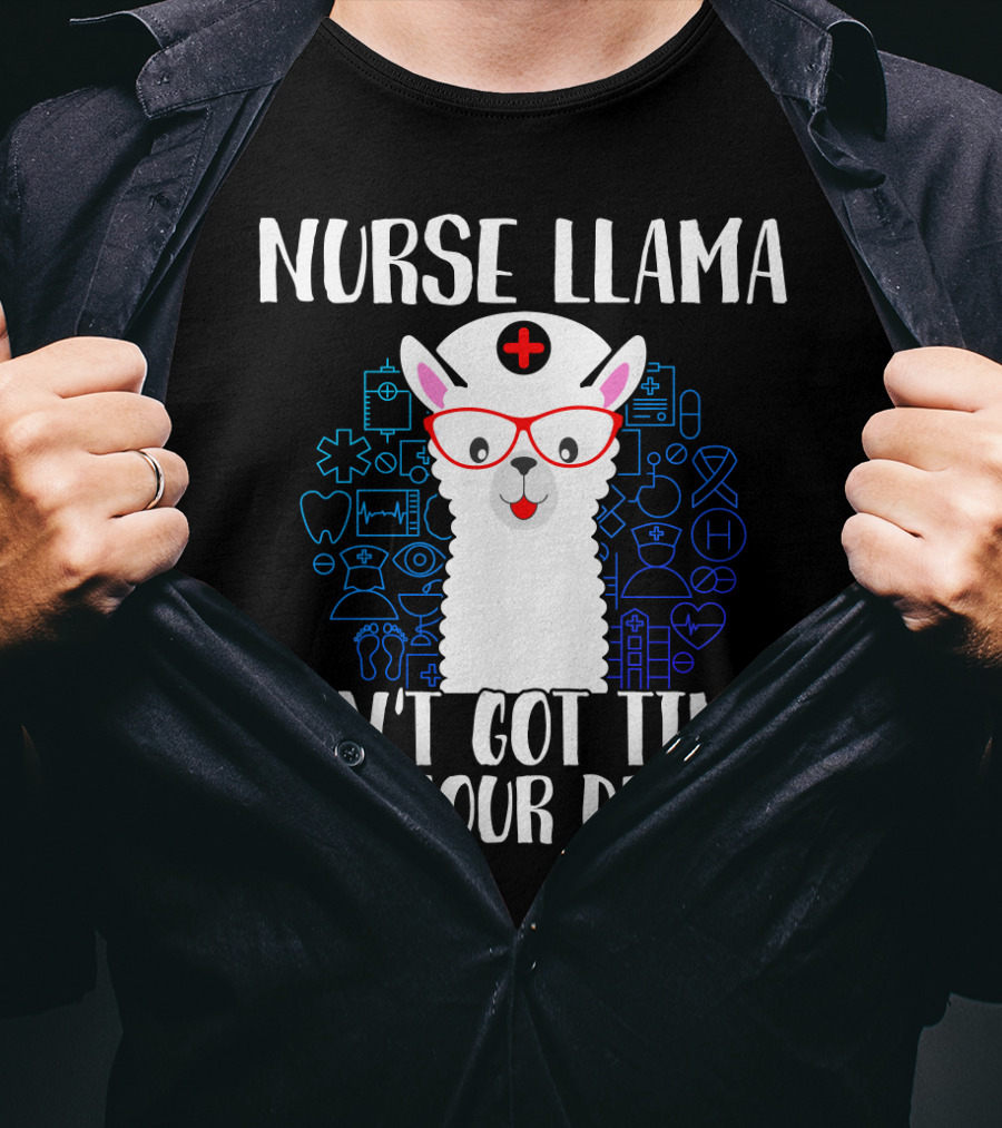 Nurse Llama Ain't Got Time For Your Drama Funny Medical Theme With Glasses And Nursing Symbols T-Shirt