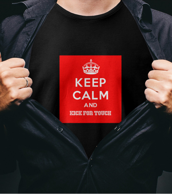 Keep Calm And Kick For Touch Red Background Crown T-Shirt