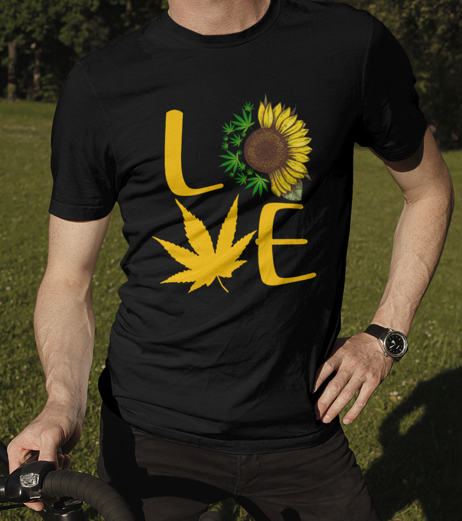 Love Sun Flower Weed Leaf T-Shirt