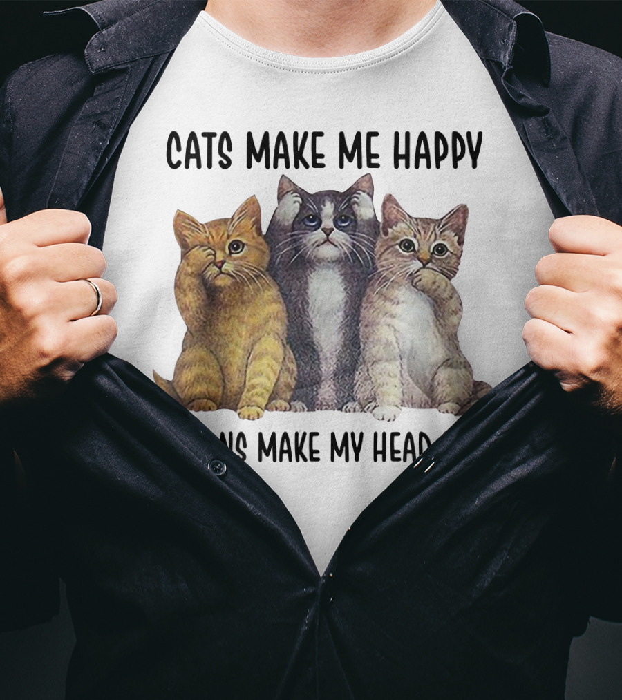 Cats Make ME Happy Humans Make My Head Hurt T-Shirt