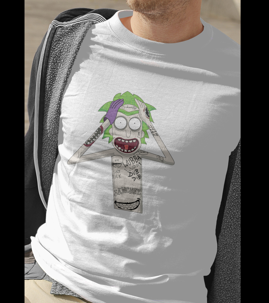 Rick Sanchez Wubba Lubba Dub Dub Joker Mashup T-Shirt