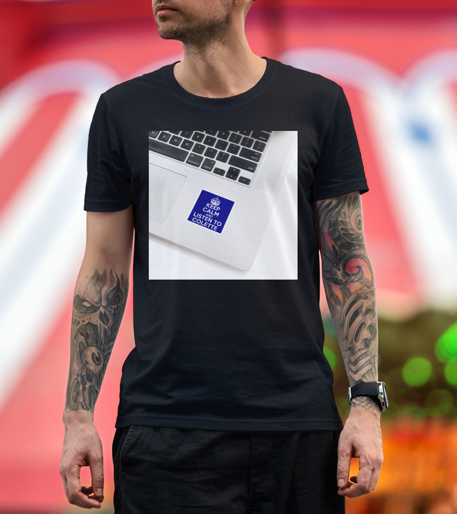 Keep Calm and Listen to Colette Blue Sticker on Laptop Keyboard T-Shirt