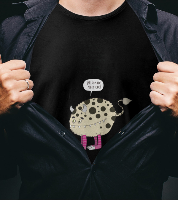 La Garravaca Humor Texto Español Criatura Divertida Mensaje No Se Puede Pedir Todo T-Shirt