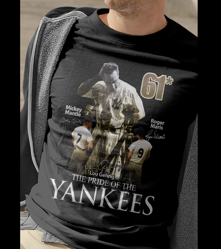 61* Lou Gehrig Mickey Mantle Roger Maris The Pride Of The Yankees T-Shirt