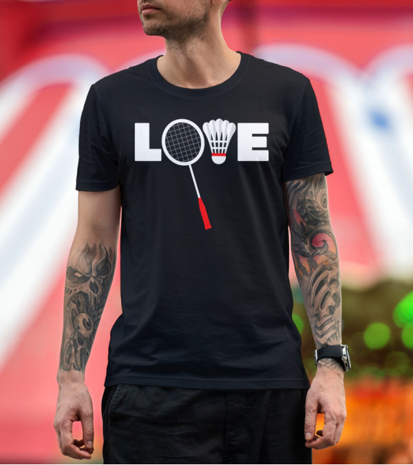 Premium T-Shirt: LOVE with Badminton Racket and Shuttlecock T-Shirt LOVE with Badminton Racket and Shuttlecock T-Shirt