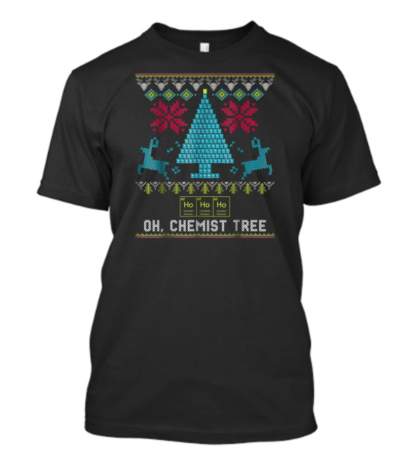 Oh Chemist Tree Christmas Science Periodic Table Holiday T-Shirt