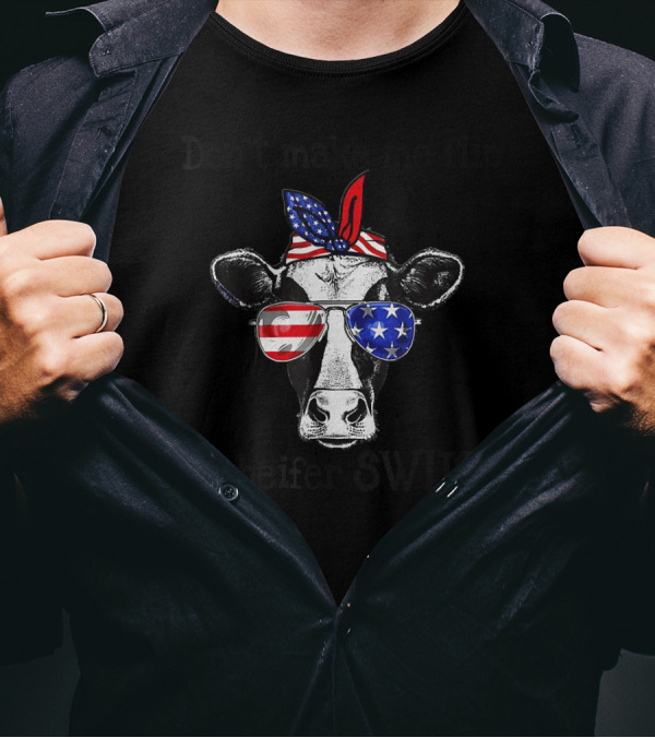 Don't Make Me Flip My Heifer Switch USA Flag Bandana Sunglasses Cow T-Shirt