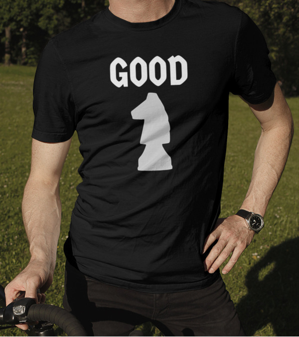 Funny Chess Good Knight Player Horse Piece T-Shirt