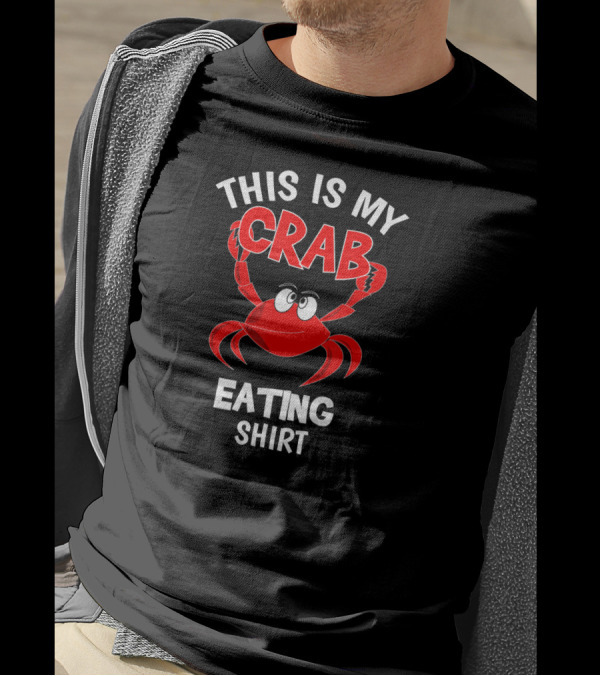 This Is My Crab Eating Shirt Funny Red Crab T-Shirt