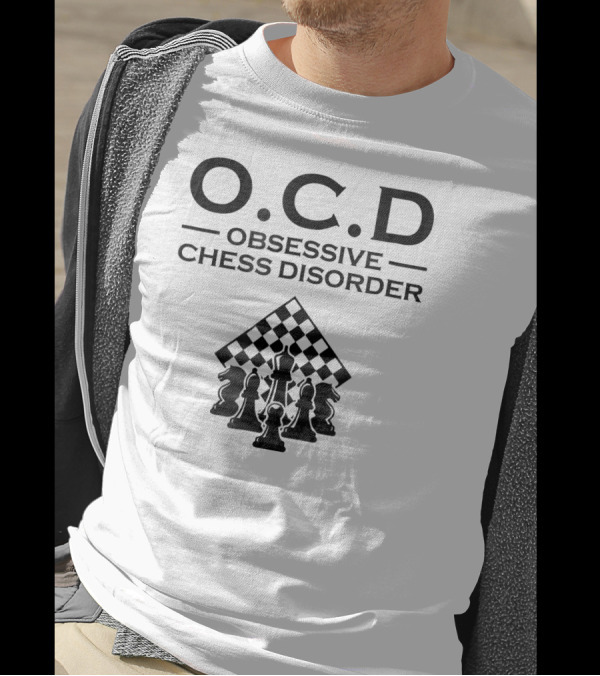 OCD Obsessive Chess Disorder Checkerboard And Chess Pieces T-Shirt
