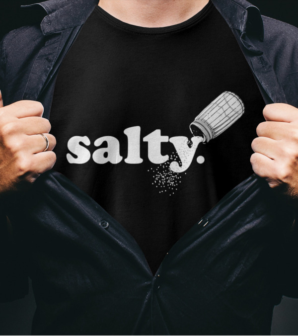 Salty Ironic Sarcastic Salt Shaker Funny Game T-Shirt