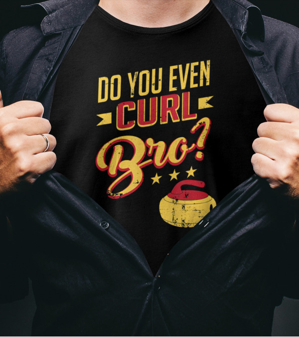 Do You Even Curl Bro Curling Stone And Stars T-Shirt