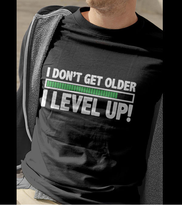 I Don't Get Older I Level Up Gamer Progress Bar T-Shirt