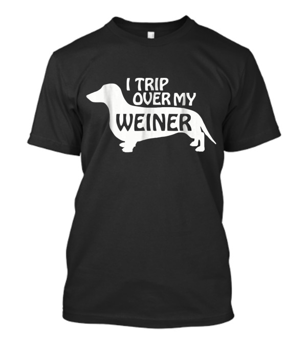 I Trip Over My Weiner Dachshund Silhouette Lover T-Shirt
