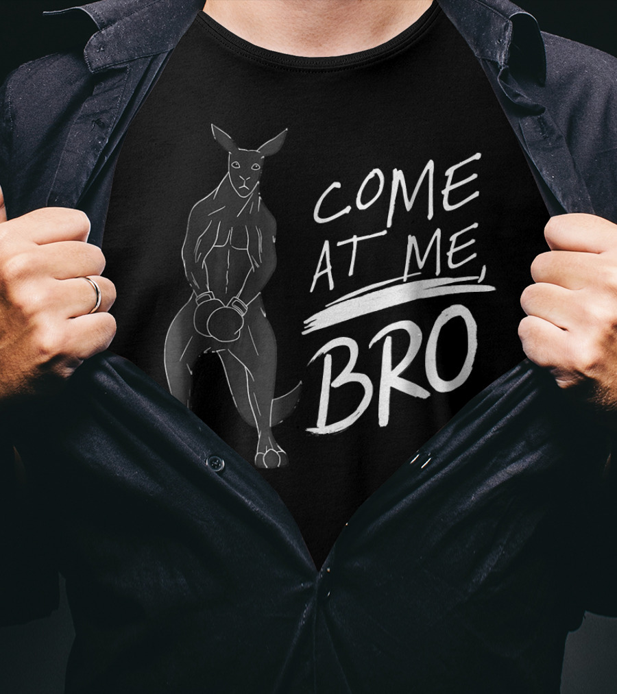 Come At Me Bro Kangaroo Boxer Boxing T-Shirt