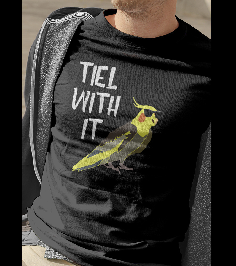 Tiel With It Cool Cockatiel Sunglasses Birds T-Shirt