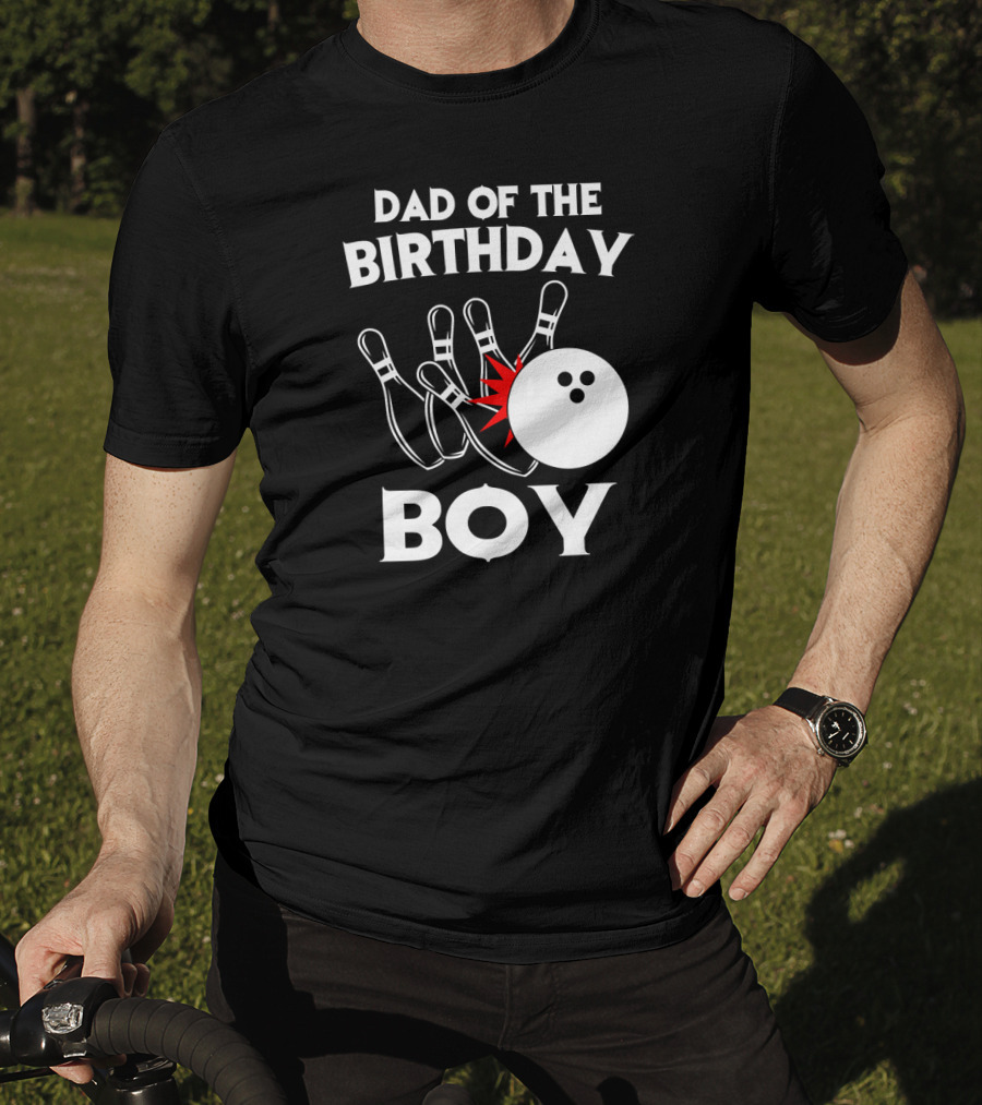 Dad Of The Birthday Boy Bowling Strikes Pin Collision T-Shirt