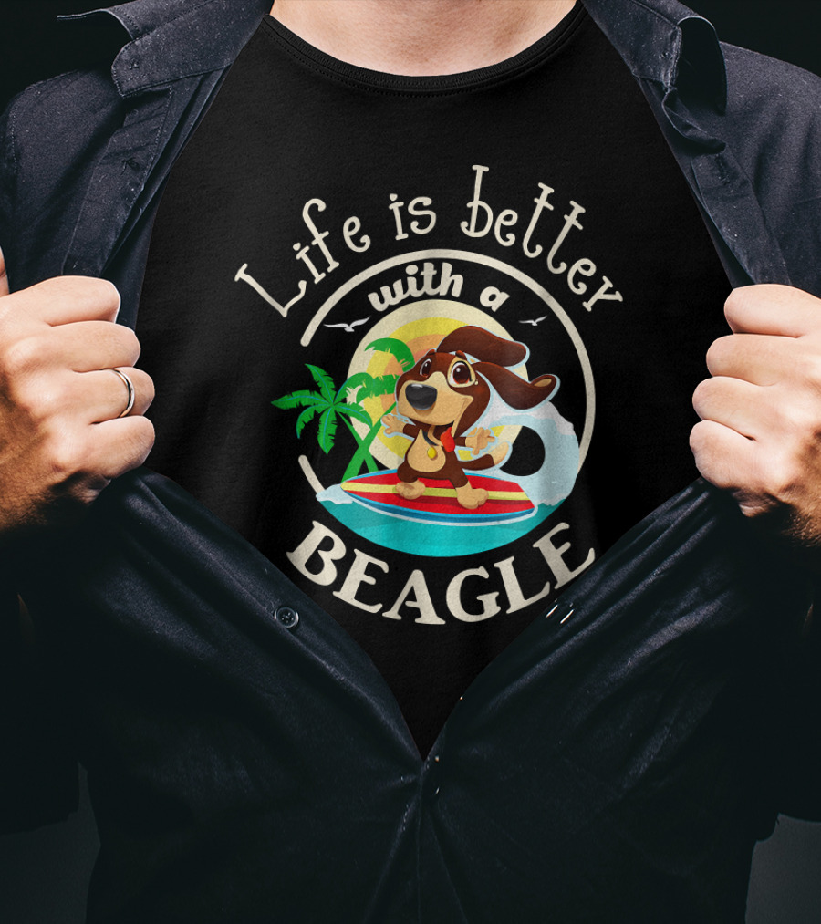 Life Is Better With A Beagle Surfing Adventure T-Shirt