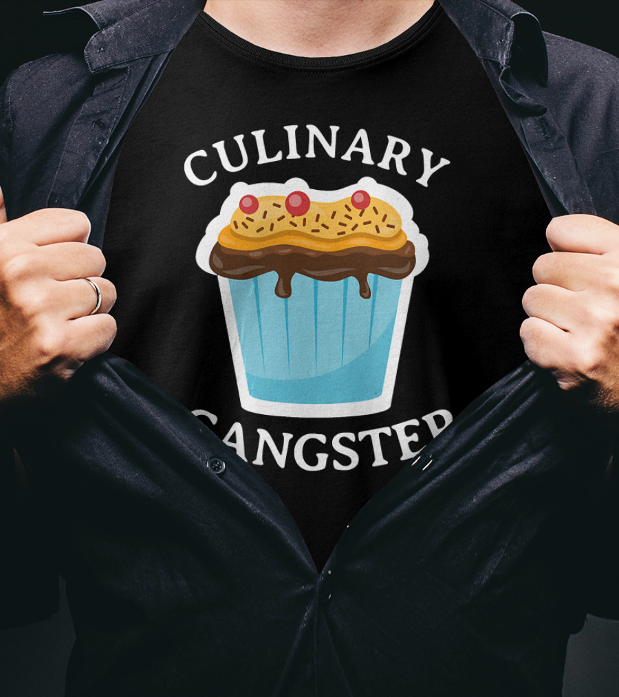 Culinary Gangster Funny Cupcake Baker Cupcake Delight T-Shirt