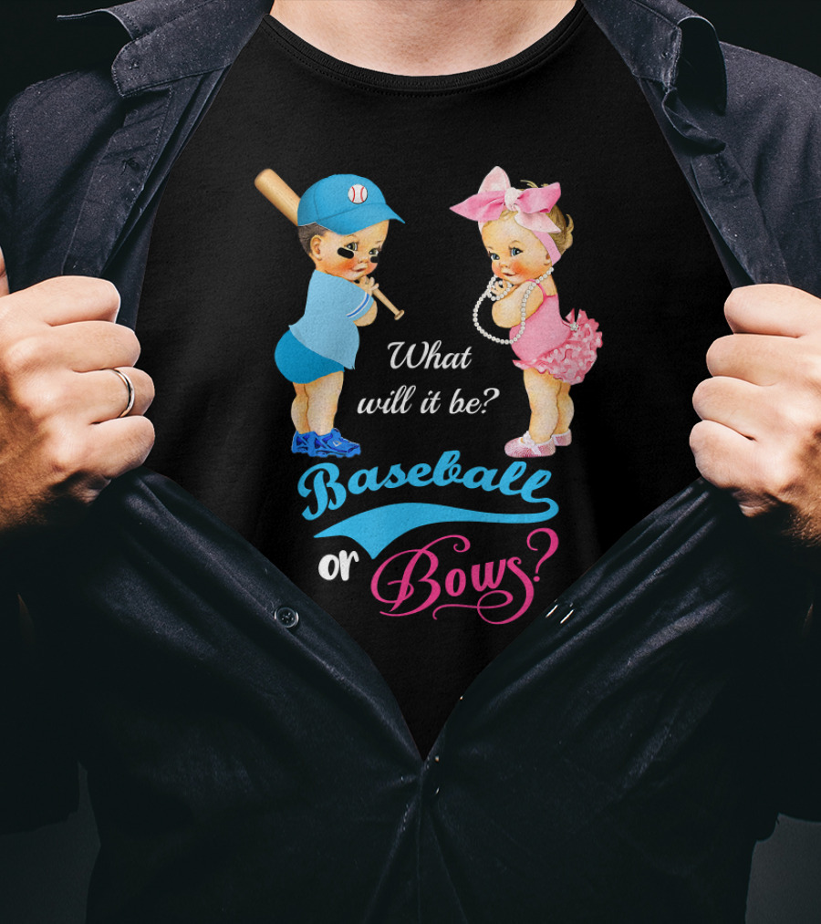 What Will It Be Baseball Or Bows Gender Reveal T-Shirt