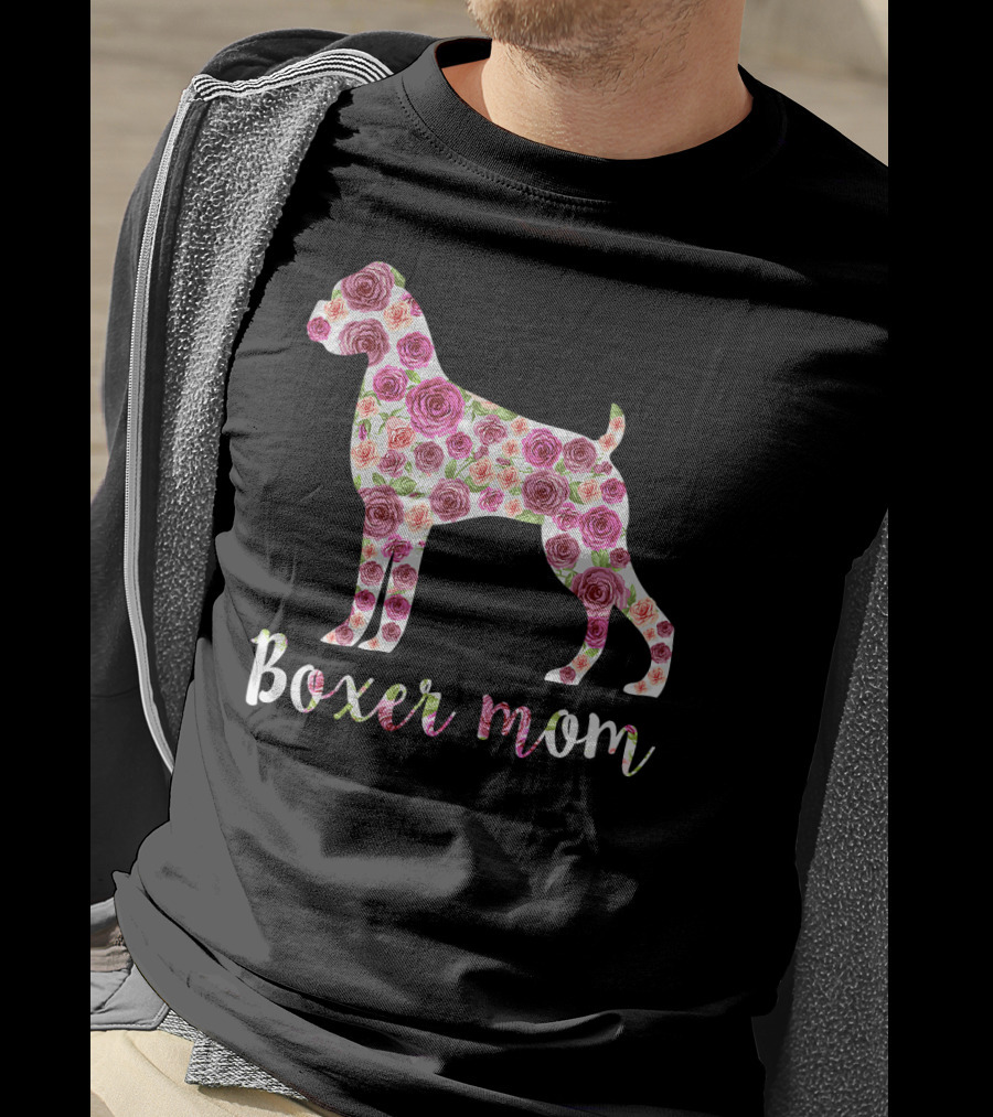 Boxer Mom Floral Dog With Roses T-Shirt