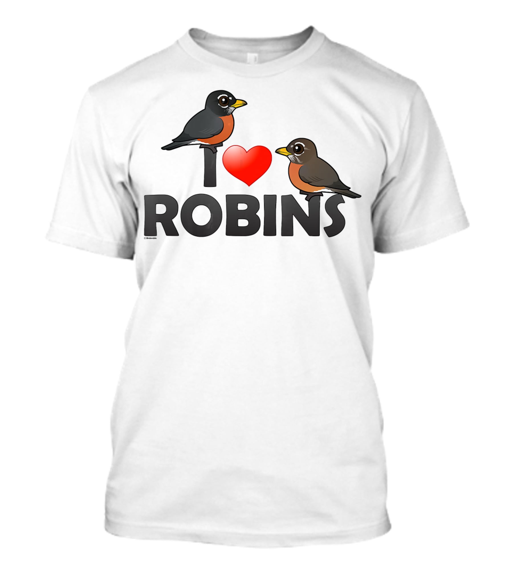 I Love Robins Cute Cartoon Bird T-Shirt