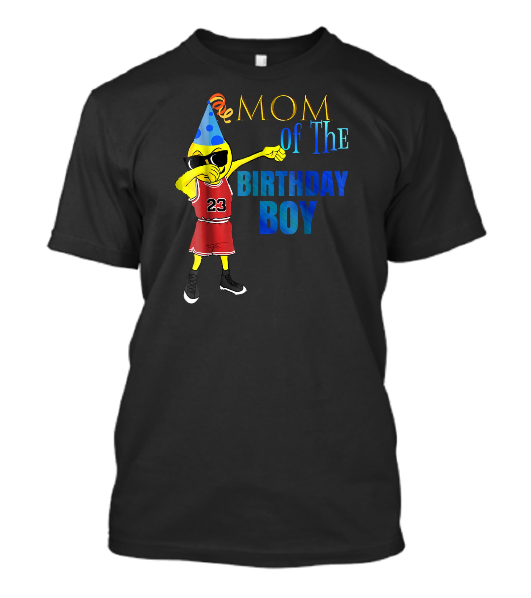 MOM OF THE BIRTHDAY BOY Dabbing Emoji Basketball 23 Party Hat T-Shirt