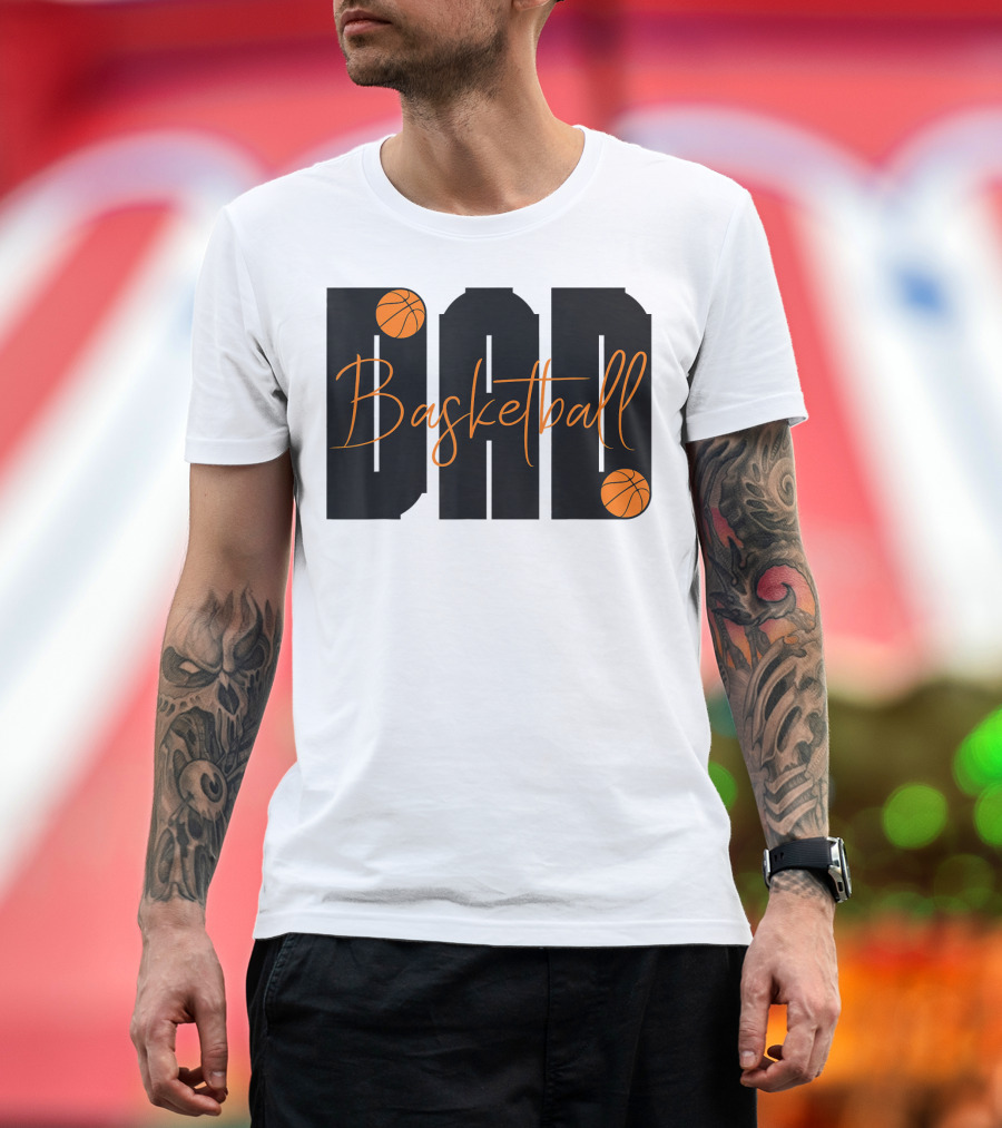 Dad Basketball Lover Father's Day Basketball T-Shirt