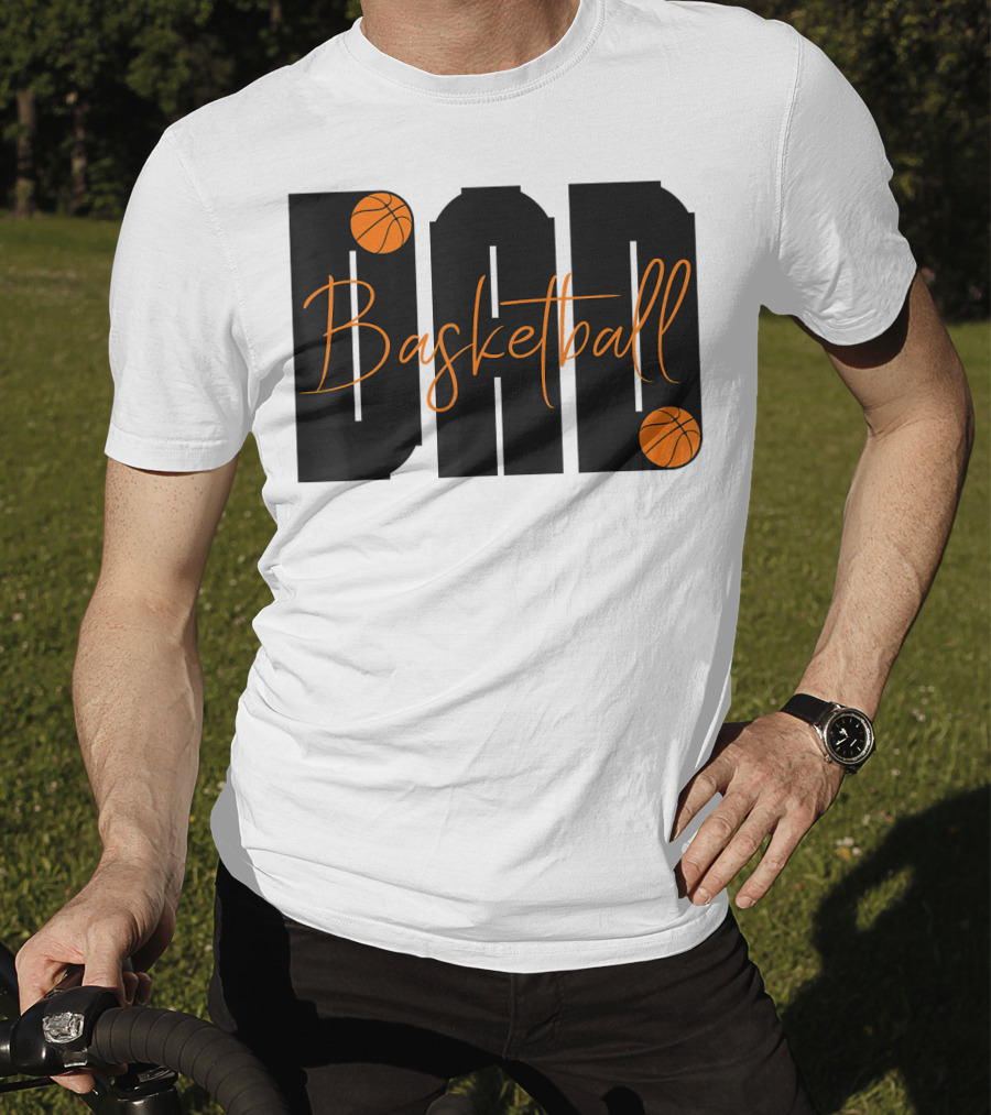 Dad Basketball Lover Father's Day Basketball T-Shirt