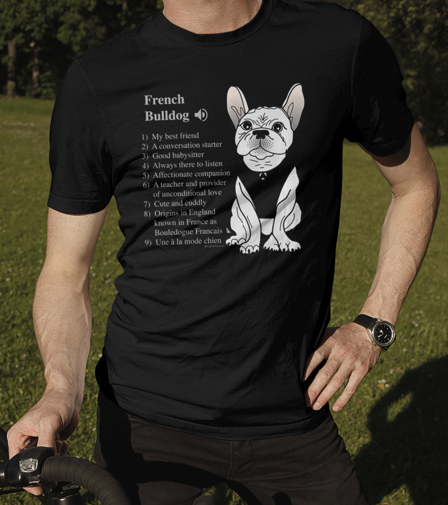 French Bulldog My Best Friend Cute And Cuddly Une à La Mode Chien T-Shirt
