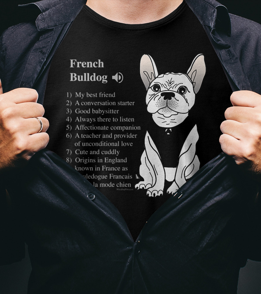 French Bulldog My Best Friend Cute And Cuddly Une à La Mode Chien T-Shirt