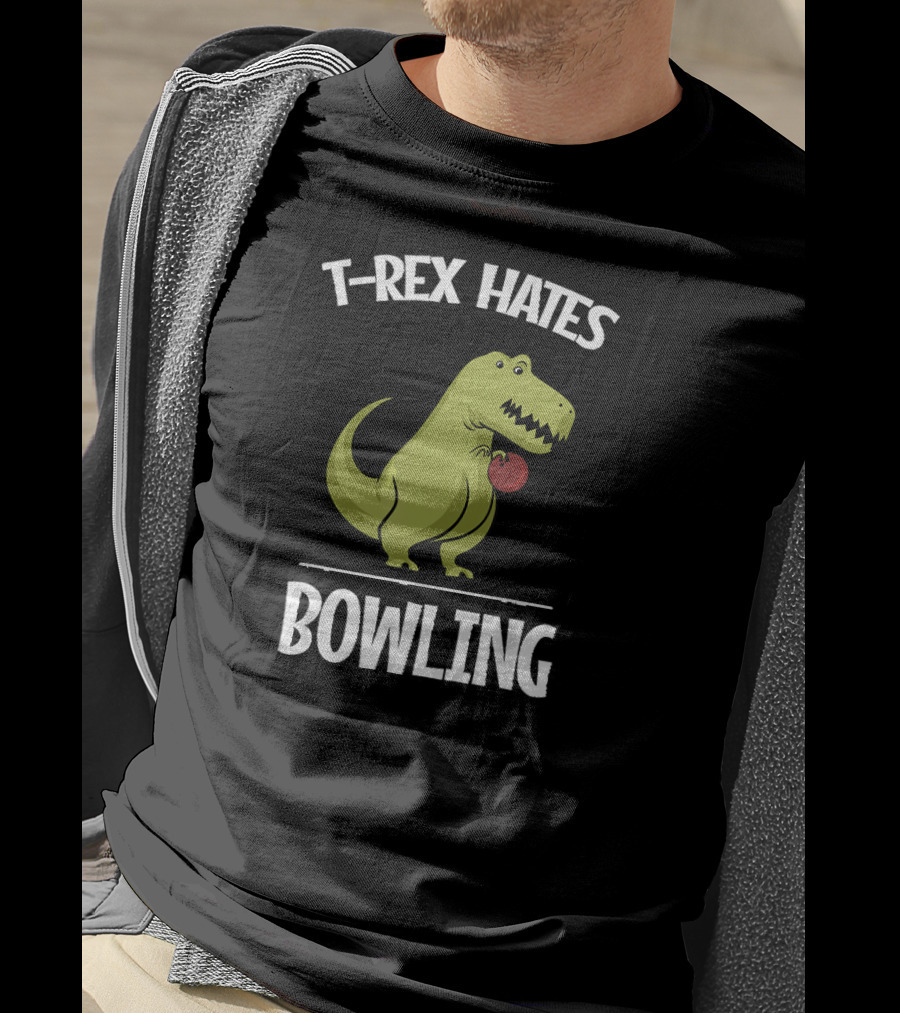 T-Rex Hates Bowling Funny Boys Girl Dinosaur Rex T-Shirt