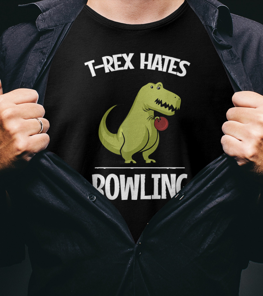 T-Rex Hates Bowling Funny Boys Girl Dinosaur Rex T-Shirt